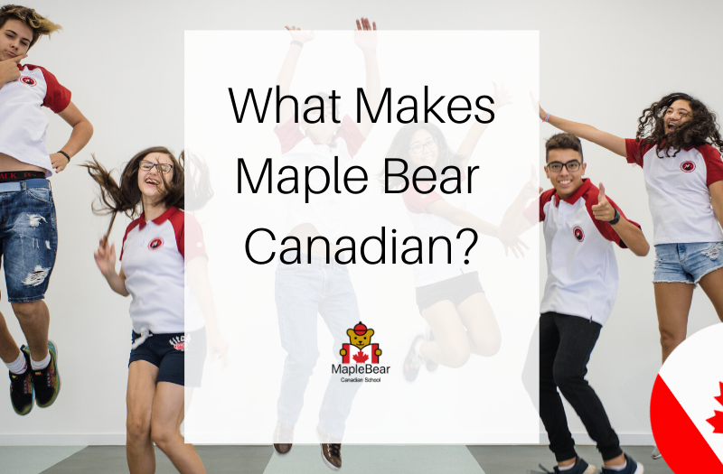 Maple Bear Global Schools The Best Of Canadian Education For A